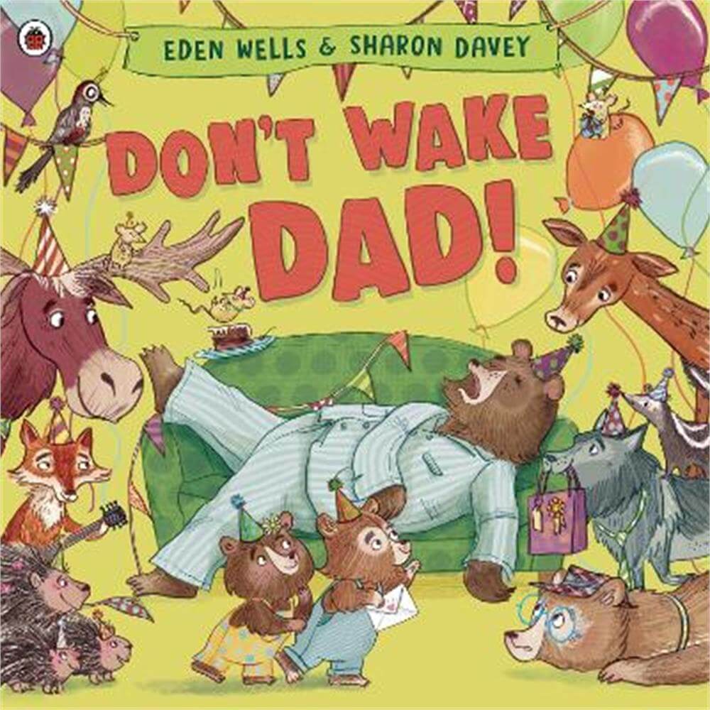 Don't Wake Dad! (Paperback) - Eden Wells